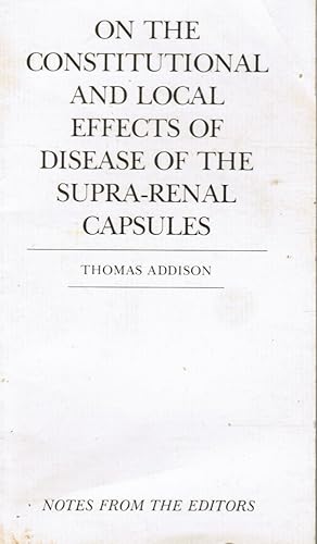 Image du vendeur pour On the Constitutional and Local Effects of Disease of the Supra-Renal Capsules mis en vente par Bookshop Baltimore