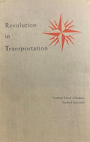 Bild des Verkufers fr Revolution in Transportation: From the 1959 sessions of the Transport Management Program and the 14th Annual Convention of the National Defense Transportation Association zum Verkauf von BookMarx Bookstore