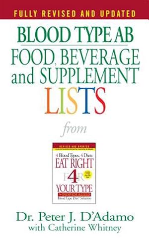 Seller image for Blood Type AB Food, Beverage and Supplement Lists (Mass Market Paperback) for sale by Grand Eagle Retail