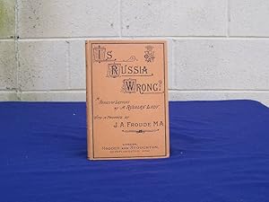 Is Russia Wrong? A Series of Letters by A Russian Lady.