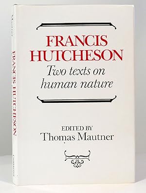 Imagen del vendedor de HUTCHESON Two Texts on Human Nature a la venta por Rare Book Cellar