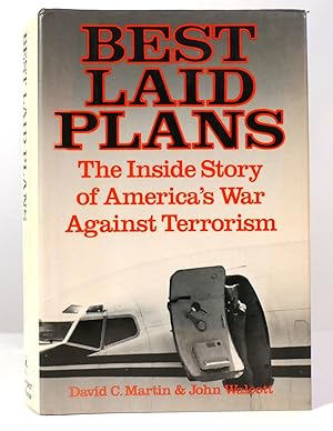 Seller image for BEST LAID PLANS The Inside Story of America's War Against Terrorism for sale by Rare Book Cellar