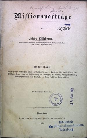 Bild des Verkufers fr Missionsvortrge, erster Band: Geschichtliche Nachrichten ber die Volksmissionen - Vortrge fr die Erffnung der Mission, zweiter Band: ber die Unsterblichkeit der Seele, den Tod, das besondere Gericht, den Himmel, die Hlle,. zum Verkauf von books4less (Versandantiquariat Petra Gros GmbH & Co. KG)