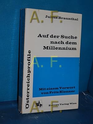 Bild des Verkufers fr Auf der Suche nach dem Millennium (sterreichprofile) zum Verkauf von Antiquarische Fundgrube e.U.