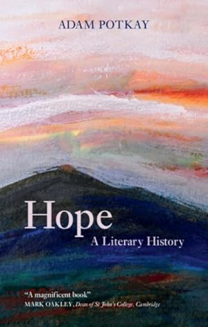 Bild des Verkufers fr Hope : A Literary History zum Verkauf von GreatBookPricesUK