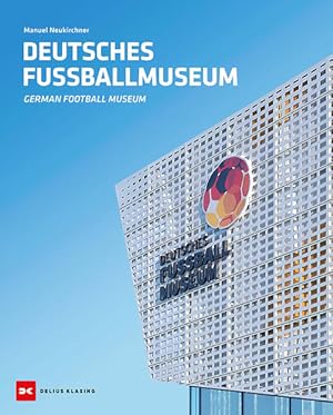 DEUTSCHES FUSSBALLMUSEUM GERMAN FOOTBALL MUSEUM