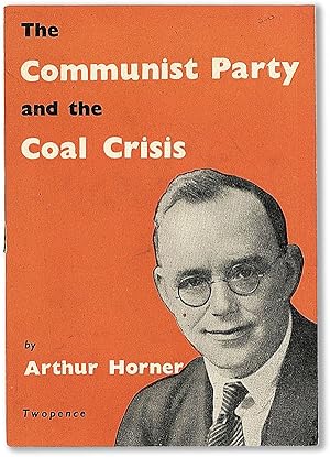 The Communist Party and the Coal Crisis