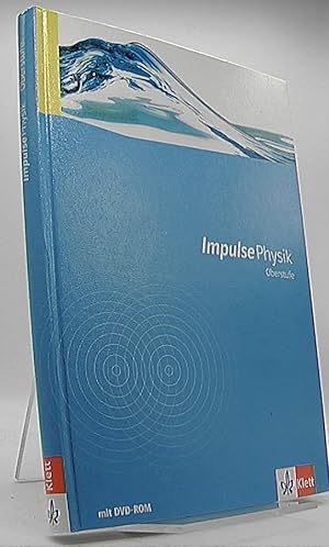 Seller image for Impulse Physik Oberstufe Gesamtband: Schlerbuch mit Schlersoftware auf DVD-ROM Klassen 10-12 (G8), Klassen 11-13 (G9) (Impulse Physik. Ausgabe ab 2005) for sale by Antiquariat Unterberger