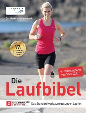 Die Laufbibel Das Standardwerk zum gesunden Laufen