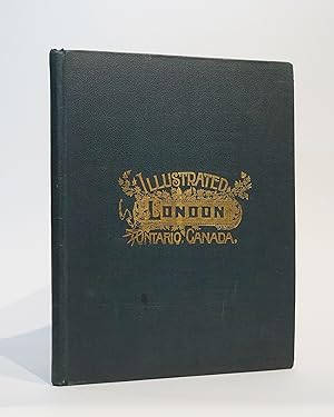 City of London Ontario, Canada: The Pioneer Period and the London of Today