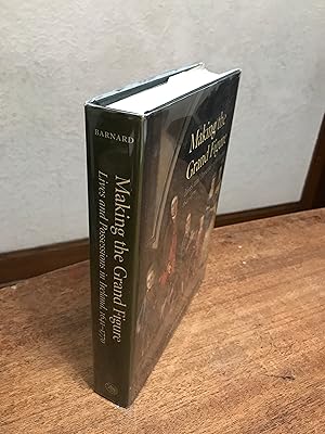 Bild des Verkufers fr Making the Grand Figure: Lives and Possessions in Ireland 1641 - 1770 zum Verkauf von Chris Duggan, Bookseller