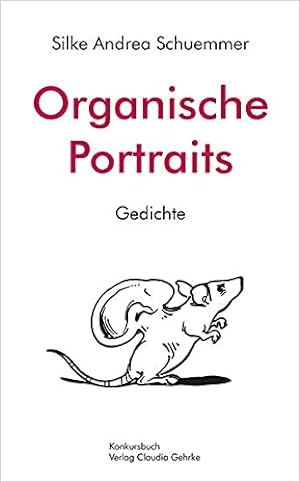 Seller image for Organische Portraits : Gedichte. for sale by nika-books, art & crafts GbR