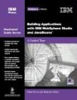 Imagen del vendedor de Building Applications With IBM Websphere Studio and Javabeans: A Guided Tour (Illustrated Guide Series) a la venta por Modernes Antiquariat an der Kyll