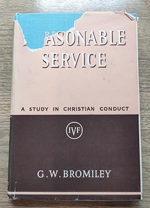 Reasonable Service: A Study in Christian Conduct
