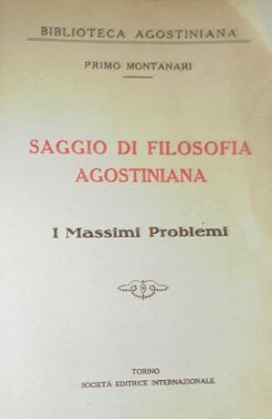 Immagine del venditore per Saggio di filosofia agostiniana. I Massimi problemi. venduto da FIRENZELIBRI SRL