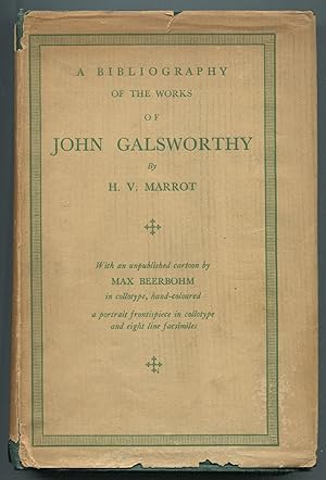 Image du vendeur pour A Bibliography of the Works of John Galsworthy mis en vente par Between the Covers-Rare Books, Inc. ABAA