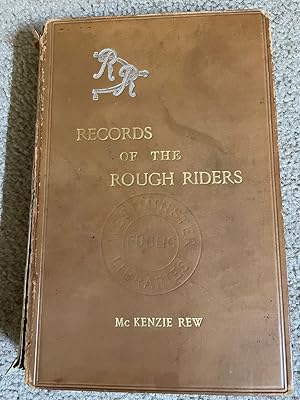 Records of the Rough Riders (XXth Battalion Imperial Yeomanry) Boer War 1899-1902