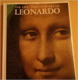 Immagine del venditore per The Life, Times and Art of Leonardo venduto da The Book House, Inc.  - St. Louis