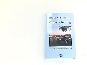 Bild des Verkufers fr Orpheus in Prag: Reiseerzhlungen und Gedichte zum Verkauf von Book Broker