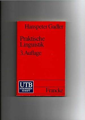 Seller image for Hanspeter Gadler, Praktische Linguistik - Eine Einführung in die Linguistik für Logopäden und Sprachheillehrer for sale by sonntago DE