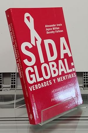 Seller image for Sida global: verdades y mentiras. herramientas para luchar contra la pandemia del siglo XXI for sale by Librera Dilogo