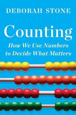 Seller image for Counting : How We Use Numbers to Decide What Matters for sale by AHA-BUCH GmbH