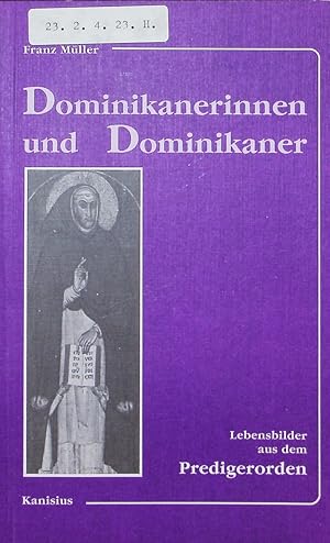 Bild des Verkufers fr Dominikanerinnen und Dominikaner. zum Verkauf von Antiquariat Bookfarm