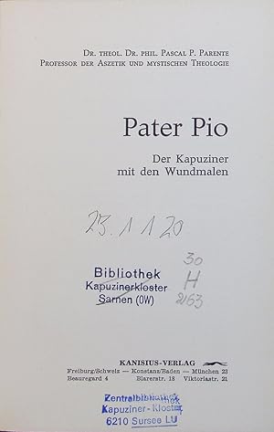 Bild des Verkufers fr Pater Pio. Der Kapuziner mit den Wundmalen. Ed. 2. zum Verkauf von Antiquariat Bookfarm