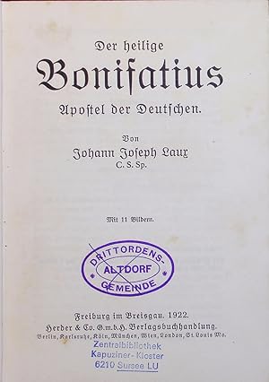 Bild des Verkufers fr Der heilige Bonifatius. Apostel der Deutschen. zum Verkauf von Antiquariat Bookfarm