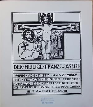 Bild des Verkufers fr Der Heilige Franz von Assisi. 3. Aufl. zum Verkauf von Antiquariat Bookfarm
