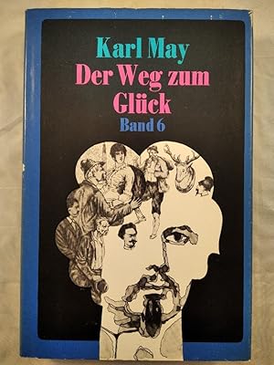 Der Weg zum Glück - Roman aus dem Leben Ludwig des Zweiten Band VI.