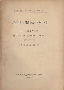 LA POLITICA INTERNACIONAL DE FELIPE II (CONFERENCIA)