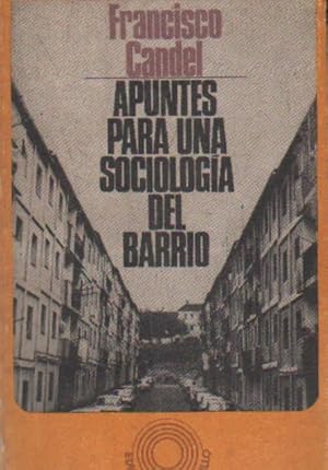 APUNTES PARA UNA SOCIOLOGIA DEL BARRIO