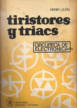 TIRISTORES Y TRIACS (CIRCUITEA DE LECTRONICA)