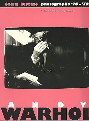 Seller image for Andy Warhol. Social Disease photographs '76 - '79. Dieser Katalog erscheint als offizielle Publikation zur Ausstellungstournee 1992-1994. for sale by Lewitz Antiquariat