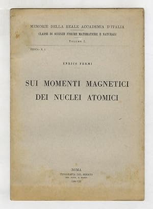 Sui momenti magnetici dei nuclei atomici.
