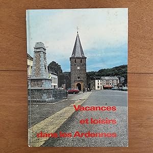 Immagine del venditore per Vacances et loisirs dans les Ardennes venduto da Les bouquins d'Alain
