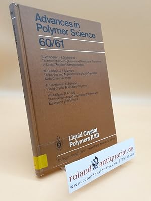 Seller image for Liquid Crystal Polymers II/III (Advances in Polymer Science, 60/61) for sale by Roland Antiquariat UG haftungsbeschrnkt