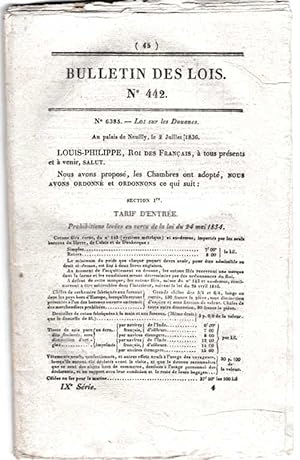Bild des Verkufers fr Bulletin des lois, n 442. Loi sur les Douanes. (2 VII 1836). zum Verkauf von ArturusRex