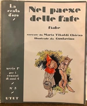 Bild des Verkufers fr Nel paese delle fate. Fiabe e leggende di tutti i paesi zum Verkauf von Libreria Ex Libris ALAI-ILAB/LILA member