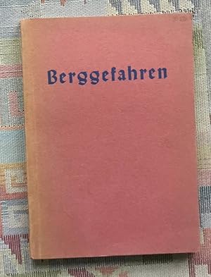 Berggefahren. Zeichngn v. Jürgen Klein