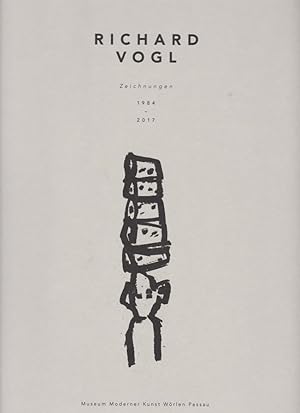 Seller image for Zeichnungen 1984-2017. Richard Vogl ; mit Texten von Michael Semff und Andreas Strobl for sale by Licus Media