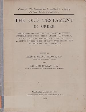 The Old Testament in Greek, vol. 1: The Octateuch, Pt. 2: Exodus and Liviticus The Old Testament ...