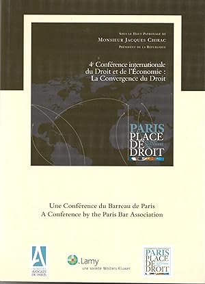 4e Conférence internationale du Droit et de l'Economie : La convergence du Droit.