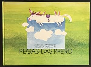 Seller image for Pegas, das Pferd. for sale by Antiquariat Im Seefeld / Ernst Jetzer