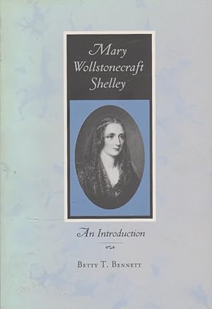 Bild des Verkufers fr Mary Wollstonecraft Shelley: An Introduction zum Verkauf von The Glass Key