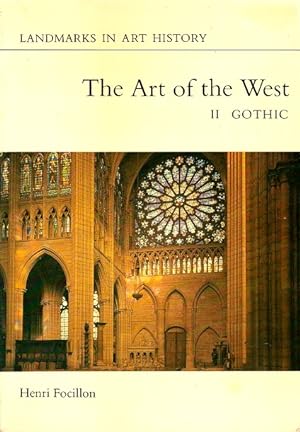 Bild des Verkufers fr The Art of the West in the Middle Ages, Volume Two: Gothic Art zum Verkauf von LEFT COAST BOOKS