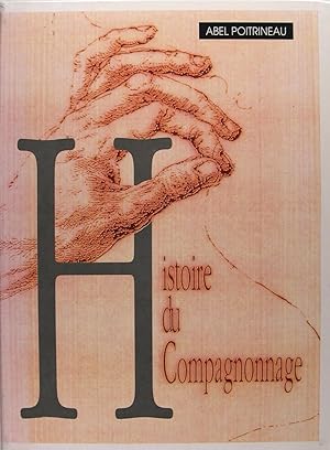 Imagen del vendedor de Histoire du compagnonnage a la venta por Philippe Lucas Livres Anciens