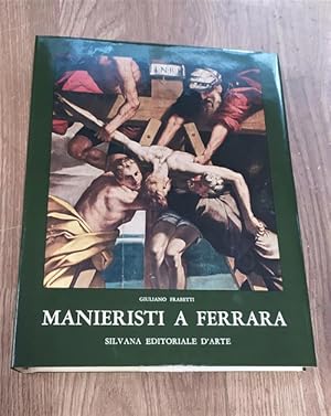 Imagen del vendedor de Manieristi A Ferrara a la venta por Piazza del Libro