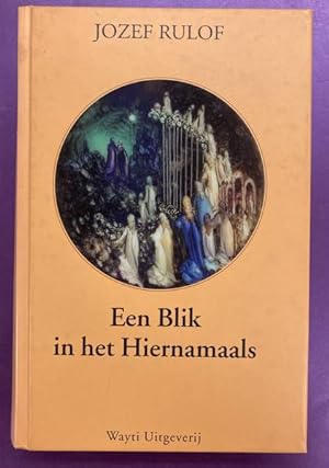 Seller image for Een blik in het hiernamaals. for sale by Frans Melk Antiquariaat